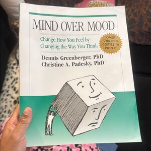 Mind Over Mood Book - Change How You Feel by Changing the Way You Think